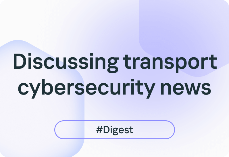 Information security news in the transport industry – August 2024